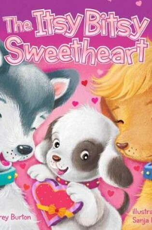 Cover of The Itsy Bitsy Sweetheart