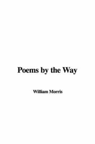 Cover of Poems by the Way
