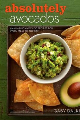 Cover of Absolutely Avocados