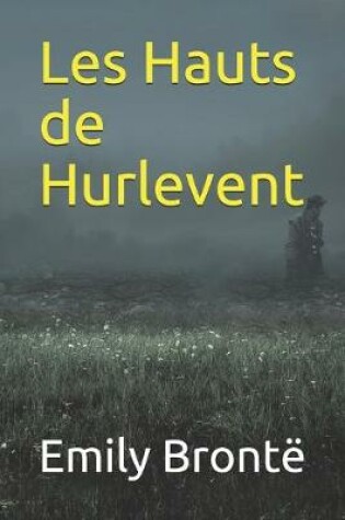 Cover of Les Hauts de Hurlevent - annote