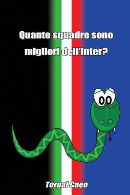 Book cover for Quante Squadre Sono Migliori Dell'inter?