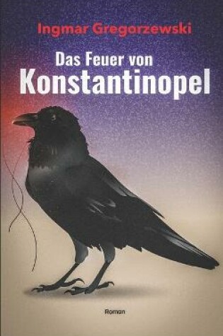 Cover of Das Feuer von Konstantinopel