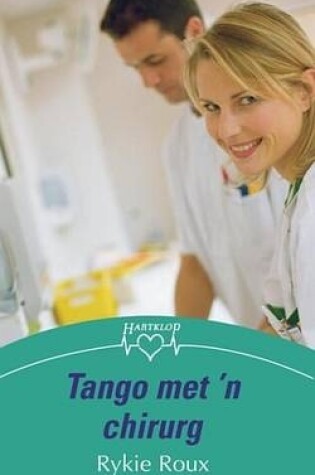 Cover of Tango met 'n Chirurg