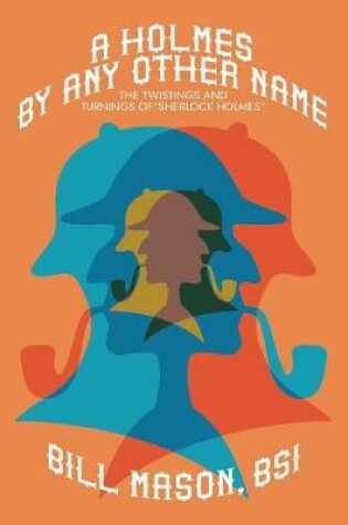 Cover of A Holmes By Any Other Name