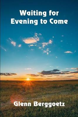 Book cover for Waiting for Evening to Come