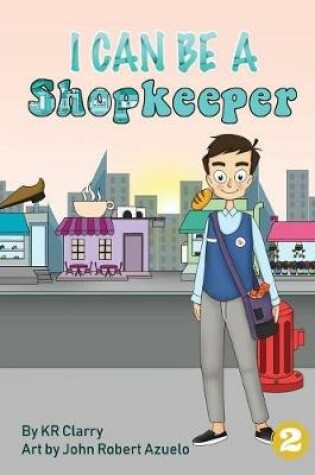 Cover of I Can Be A Shopkeeper