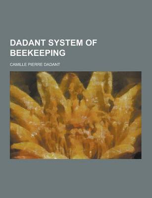 Book cover for Dadant System of Beekeeping