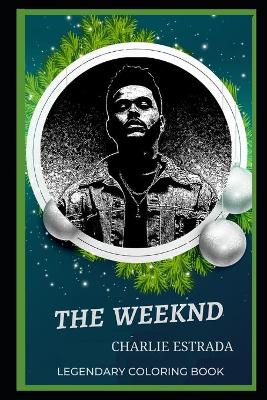 Cover of The Weeknd Legendary Coloring Book