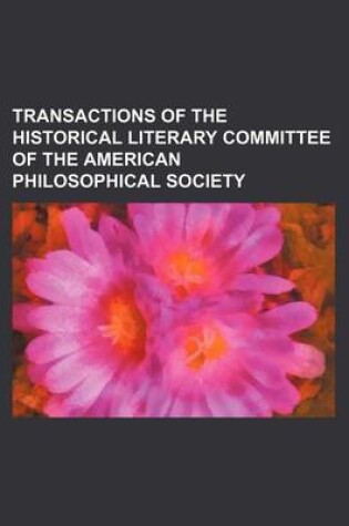 Cover of Transactions of the Historical Literary Committee of the American Philosophical Society