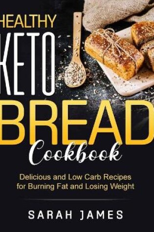 Cover of Healthy Keto Bread Cookbook
