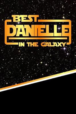 Book cover for The Best Danielle in the Galaxy