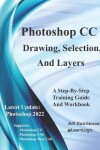 Book cover for Photoshop CC - Drawing, Selection, And Layers