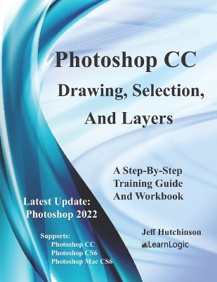 Cover of Photoshop CC - Drawing, Selection, And Layers