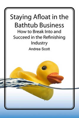 Book cover for Staying Afloat in the Bathtub Business