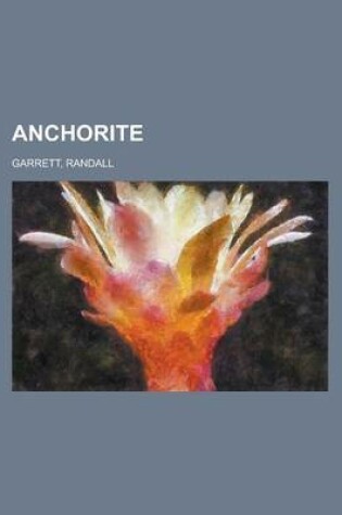 Cover of Anchorite