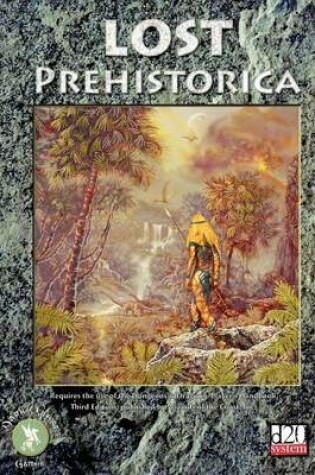Cover of Lost Prehistorica (a D20 Sourcebook)