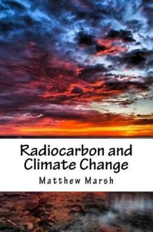 Cover of Radiocarbon and Climate Change