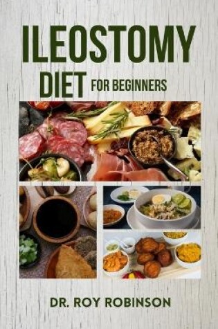 Cover of Ileostomy Diet for Beginners