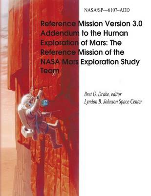 Book cover for Reference Mission Version 3.0 Addendum to the Human Exploration of Mars