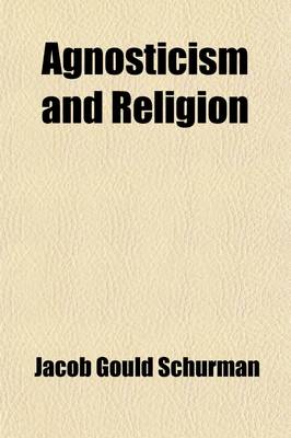 Book cover for Agnosticism and Religion