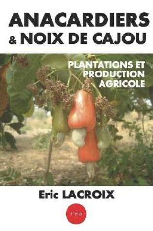 Cover of Anacardiers et noix de cajou