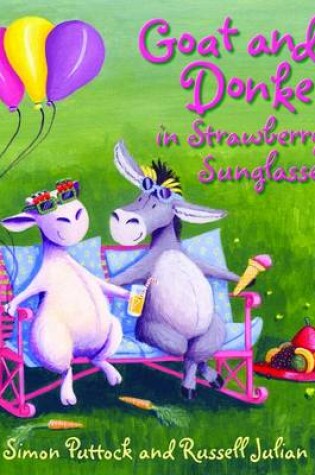 Cover of Goat and Donkey in Strawberry Sunglasses