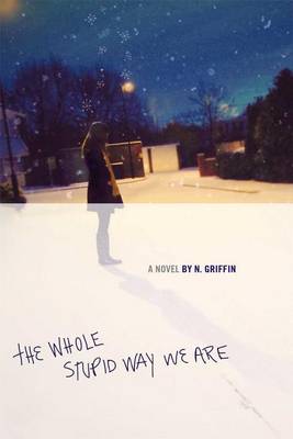 Book cover for Whole Stupid Way We Are