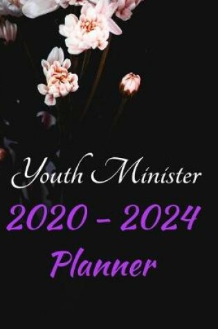 Cover of Youth Minister 2020 - 2024 Planner