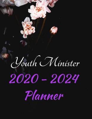 Book cover for Youth Minister 2020 - 2024 Planner