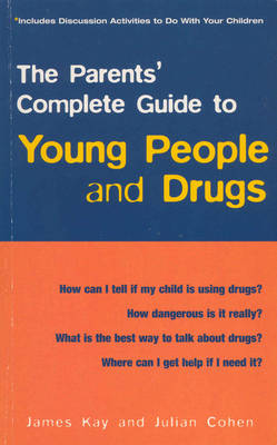 Book cover for The Parents' Guide To Young People and Drugs