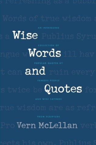Cover of Wise Words and Quotes
