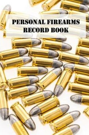 Cover of Personal Firearms Record Book