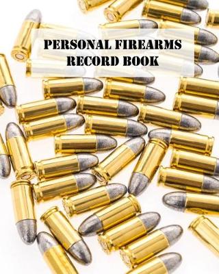 Book cover for Personal Firearms Record Book