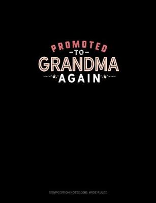 Book cover for Promoted To Grandma Again