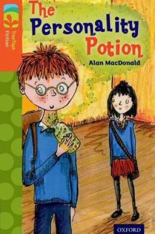 Cover of Oxford Reading Tree TreeTops Fiction: Level 13: The Personality Potion