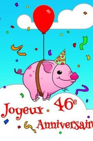 Cover of Joyeux 46e Anniversaire