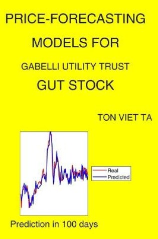 Cover of Price-Forecasting Models for Gabelli Utility Trust GUT Stock