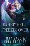 Book cover for When Hell Freezes Over