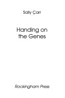 Book cover for Handing on the Genes