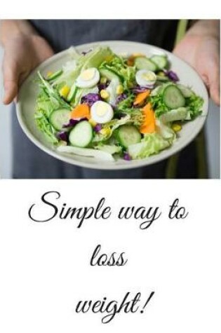 Cover of Simple way to loss weight