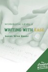 Book cover for Writing with Ease: Level 2 Workbook