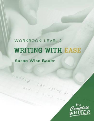 Book cover for Writing with Ease: Level 2 Workbook