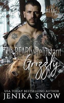 Cover of The BEARly Reluctant Grizzly