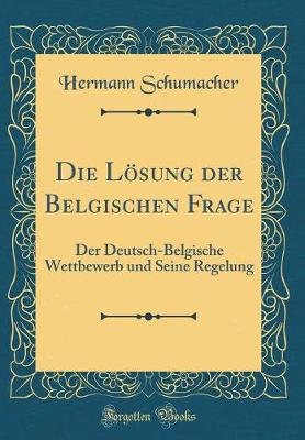 Book cover for Die Lösung Der Belgischen Frage