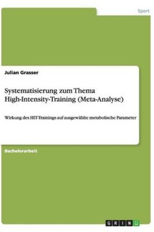 Cover of Systematisierung zum Thema High-Intensity-Training (Meta-Analyse)