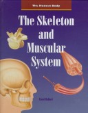 Cover of The Skeleton and Muscular System