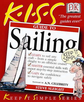 Cover of KISS Guide To Sailing