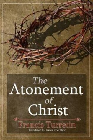 Cover of The Atonement of Christ