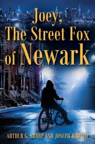 Cover of Joey, The Street Fox of Newark