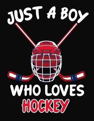 Book cover for Just a Boy Who Loves Hockey